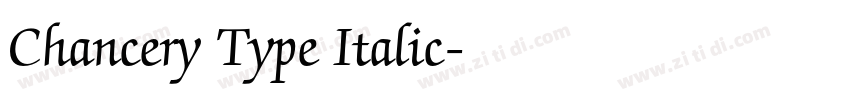 Chancery Type Italic字体转换